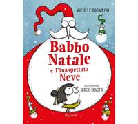 Babbo Natale e l'inaspettata Neve