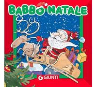 Babbo Natale. Ediz. a colori
