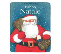 Babbo Natale. Ediz. illustrata