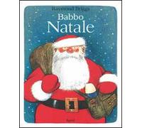 Babbo Natale. Ediz. illustrata