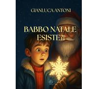 BABBO NATALE ESISTE?!