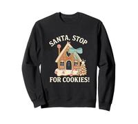 Babbo Natale Stop Qui Cookie Gingerbread Design per Le Felpa
