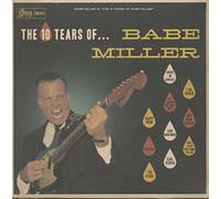 Babe Miller - 10 Tears of