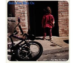 Babe the Blue Ox - The Way We Were