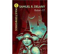 Babel-17: Samuel R. Delany