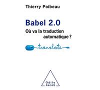 Babel 2.0: Où va la traduction automatique ?