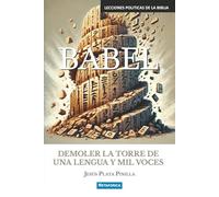 BABEL: DEMOLER LA TORRE DE UNA LENGUA Y MIL VOCES