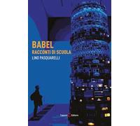 Babel. Racconti di scuola