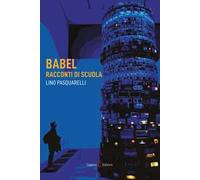 Babel. Racconti di scuola