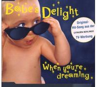 Babe'S Delight - When You Are Dreaming