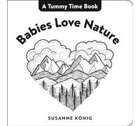 Babies Love Nature: High Contrast Black-and-White Art Throughout