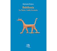 Libri Giovanni Iudica - Babele. La Torre, I Miti, La Storia