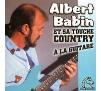 Babin, Albert - Et Sa Touche Country A La Guitare
