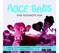 Babs,Alice - Eine Rosarote Kuh