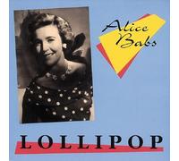 BABS, ALICE - LOLLIPOP