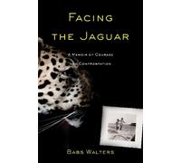 Babs Walters Facing the Jaguar (Tascabile)