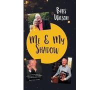 Babs Wilson Me and My Shadow (Copertina rigida)