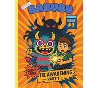 Babubu: The Awakening - Part 1 (Kids’ Graphic Novel): Kids’ Graphic Novel & Comic Book (Ages 6-10) • Action, Monsters & Friendship • Issue #1