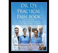 Baburao Doddapaneni Frcs Facan Daba Dr. D's Practical Pain Book (Tascabile)