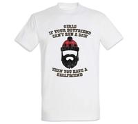 babvwsetse If You're Boyfriend Can't Run A Saw T-Shirt Lumberjack Woodcutter Fun White L