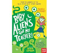 Baby Aliens Got My Teacher