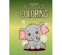 Baby Animal Coloring Book for Kids: Fun & Easy Animal Drawings for Ages 3-8