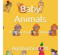 Baby Animals: A Picture Book for Children: 2