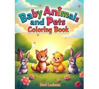 Baby Animals and Pets Coloring Book