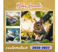 Baby Animals Calendar 2026-2027: 18 Month Planner To Keep You On Track from Sep 2026 to Dec 2027,Square 8.5 x 8.5 Inches Gift For Organizing & Planning