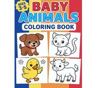 BABY ANIMALS Coloring Book: Sweet and Simple Animal Friends to Color