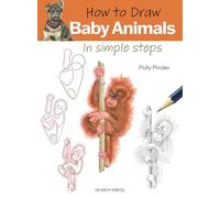Baby Animals: In Simple Steps