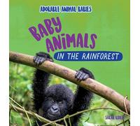 Baby Animals in the Rainforest