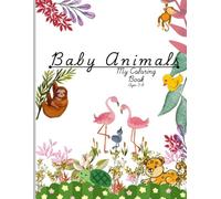 Baby animals: My coloring book