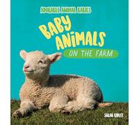 Baby Animals on the Farm