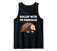Baby Animals Pangolins Cute Quote Rollin with My Pangolin Canotta