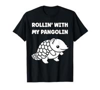 Baby Animals Pangolins Cute Quote Rollin with My Pangolin Maglietta