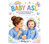 BABY ASL: My First Sign Language Book for Babies & Toddlers