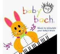 Baby Bach-Music to Stimulate Your Baby's Brain