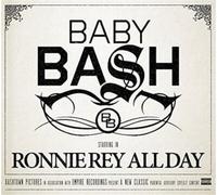 Baby Bash Ronnie Ray All Day Album