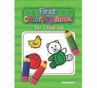 Baby Bond First Coloring Book For 1 Year Old (Tascabile)