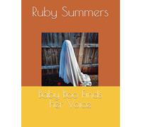 Baby Boo Finds her Voice