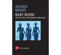 Baby boom. Critica della maternità surrogata