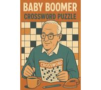 Baby Boomer Crossword Puzzle: 1950s-1980s Themed Clues large print (with solutions), for adults seniors and teens, perfect for relaxing and Knowledge improvement, Nostalgic themes