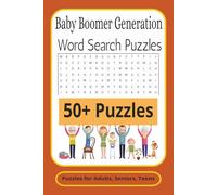 Baby Boomer Generation Word Search Puzzle: Word Searches with Easy to Read Print about the Baby Boomer Generation, Best Generation Ever. 6x9 ... for Vacations, Holidays, and for Free Times