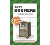 Baby Boomer Sudoku Puzzles: Easy-to-Read Print for Baby Boomers | 6x9 inches, 120 pages | 50+ puzzles ... Gift for Vacations, Holidays, and Relaxation
