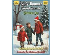 Baby Boomer Word Search Christmas Joy: Word Searches With Easy to Read Print About Nostalgia, Memories, Fun, and More | 6x9 inches, 110 pages | 50+ ... Gift for Vacations, Holidays, and Free Times