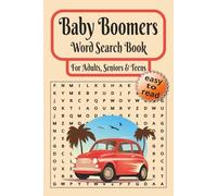Baby Boomers Word Search Book: Word Searches With Easy To Read Print About Baby Boomers, Nostalgia, Retro, Older Times, 1950s, 1960s,1970s | A ... Your Memory | 55 Puzzles with Solutions