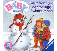 Baby Born - Baby Born und der Traurige Sch