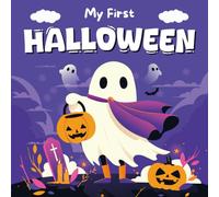 Baby Boys, Girls Halloween Gift: My First Halloween, High Contrast Book For Newborns 1 Year Old: 99+ Engaging Black & White Pictures For Babies 6, 9, 12 Months With Ghosts, Pumpkins