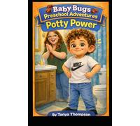 Baby Bugs Preschool Adventures: Potty Power